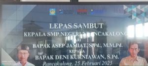 SMP Negeri 2 Rancakalong,gelar Lepas Sambut Kepala Sekolah.