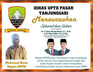 Kepala UPTD pasar tanjungsari ucapkan selamat kepada bupati sumedang  terpilih Dr.H. Dony Ahmad Munir, S.T., M.M. dan M Fajar Aldila,S.H.,M.Kn.